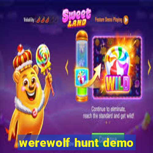 werewolf hunt demo